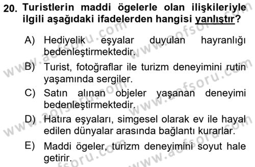 Turizm Sosyolojisi Dersi 2020 - 2021 Yılı Yaz Okulu Sınav Soruları 20. Soru