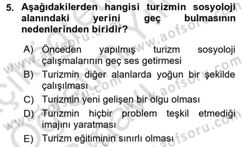 Turizm Sosyolojisi Dersi 2020 - 2021 Yılı Yaz Okulu Sınav Soruları 5. Soru