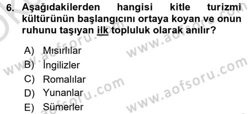 Turizm Sosyolojisi Dersi 2020 - 2021 Yılı Yaz Okulu Sınav Soruları 6. Soru