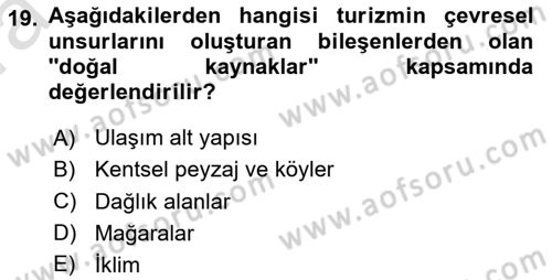 Turizm Sosyolojisi Dersi 2021 - 2022 Yılı (Vize) Ara Sınav Soruları 19. Soru