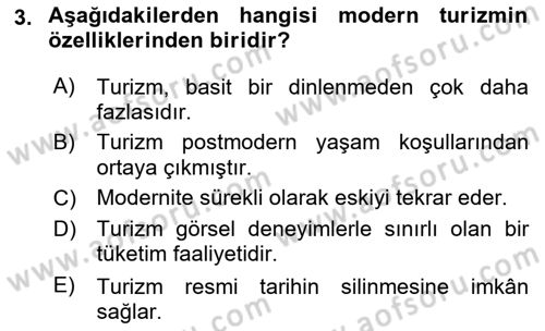 Turizm Sosyolojisi Dersi 2021 - 2022 Yılı (Vize) Ara Sınav Soruları 3. Soru