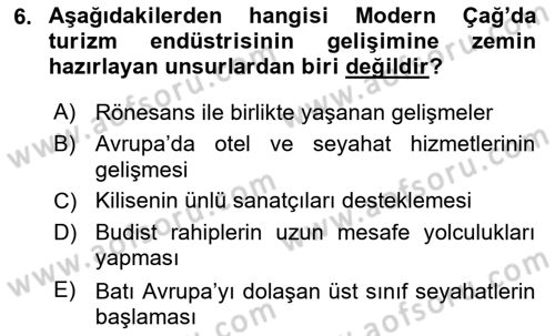 Turizm Sosyolojisi Dersi 2021 - 2022 Yılı (Vize) Ara Sınav Soruları 6. Soru