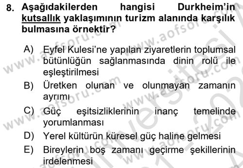 Turizm Sosyolojisi Dersi Ara Sınavı Deneme Sınav Soruları 8. Soru