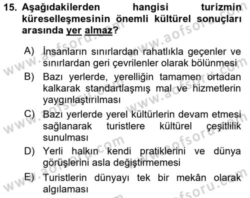 Turizm Sosyolojisi Dersi 2021 - 2022 Yılı (Final) Dönem Sonu Sınav Soruları 15. Soru