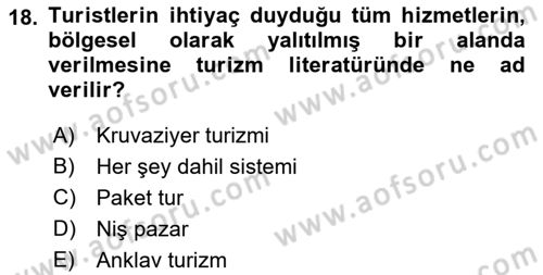 Turizm Sosyolojisi Dersi 2021 - 2022 Yılı (Final) Dönem Sonu Sınav Soruları 18. Soru