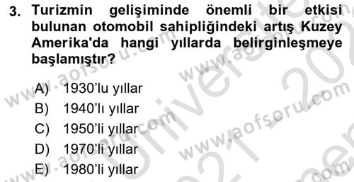 Turizm Sosyolojisi Dersi 2021 - 2022 Yılı (Final) Dönem Sonu Sınav Soruları 3. Soru