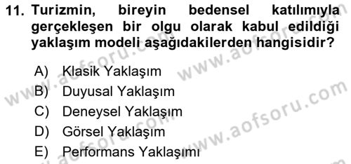 Turizm Sosyolojisi Dersi 2021 - 2022 Yılı Yaz Okulu Sınav Soruları 11. Soru