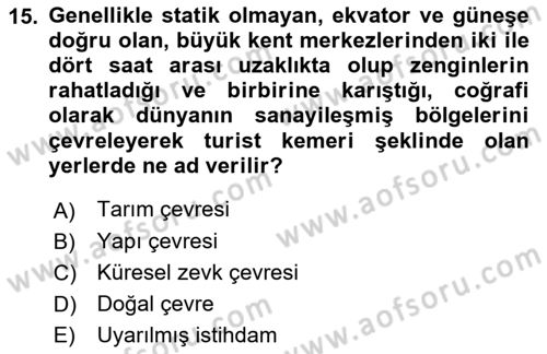 Turizm Sosyolojisi Dersi 2021 - 2022 Yılı Yaz Okulu Sınav Soruları 15. Soru