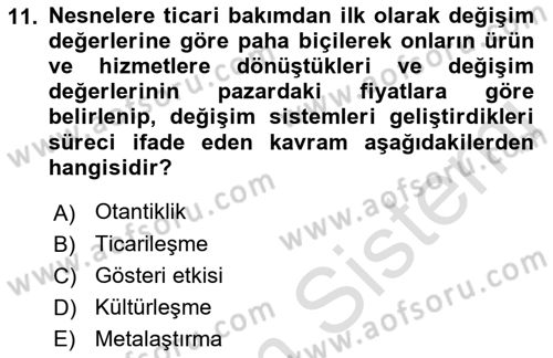 Turizm Sosyolojisi Dersi 2022 - 2023 Yılı (Vize) Ara Sınav Soruları 11. Soru