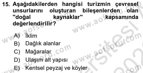 Turizm Sosyolojisi Dersi 2022 - 2023 Yılı (Vize) Ara Sınav Soruları 15. Soru