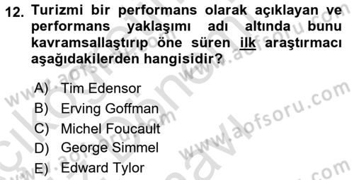 Turizm Sosyolojisi Dersi 2022 - 2023 Yılı (Final) Dönem Sonu Sınav Soruları 12. Soru