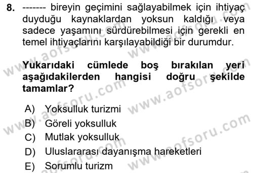 Turizm Sosyolojisi Dersi 2022 - 2023 Yılı (Final) Dönem Sonu Sınav Soruları 8. Soru