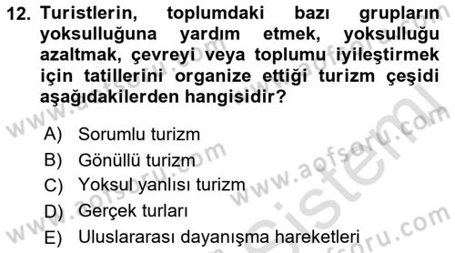 Turizm Sosyolojisi Dersi 2022 - 2023 Yılı Yaz Okulu Sınav Soruları 12. Soru