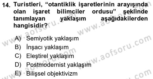 Turizm Sosyolojisi Dersi 2022 - 2023 Yılı Yaz Okulu Sınav Soruları 14. Soru