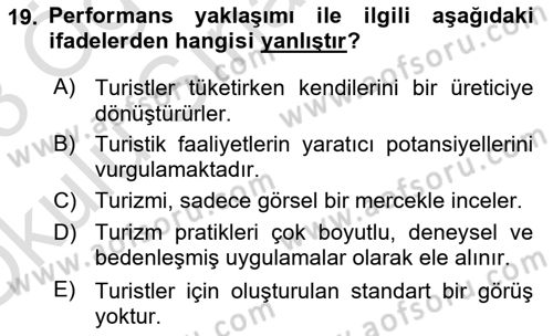 Turizm Sosyolojisi Dersi 2022 - 2023 Yılı Yaz Okulu Sınav Soruları 19. Soru