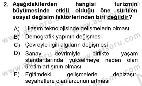 Turizm Sosyolojisi Dersi 2022 - 2023 Yılı Yaz Okulu Sınav Soruları 2. Soru