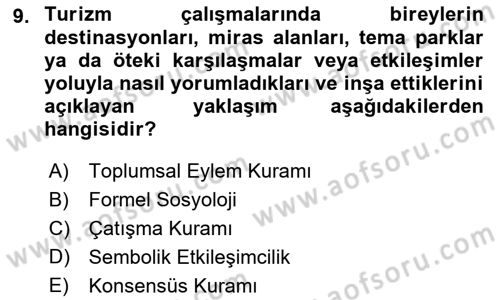 Turizm Sosyolojisi Dersi 2023 - 2024 Yılı (Vize) Ara Sınav Soruları 9. Soru