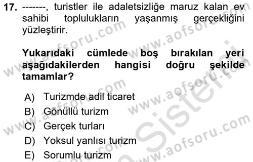 Turizm Sosyolojisi Dersi 2023 - 2024 Yılı (Final) Dönem Sonu Sınav Soruları 17. Soru