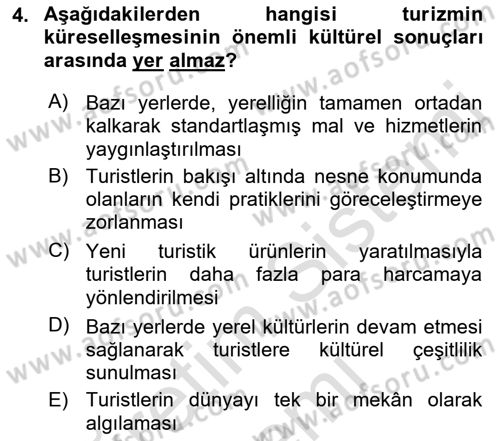 Turizm Sosyolojisi Dersi 2023 - 2024 Yılı (Final) Dönem Sonu Sınav Soruları 4. Soru