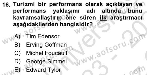 Turizm Sosyolojisi Dersi 2023 - 2024 Yılı Yaz Okulu Sınav Soruları 16. Soru