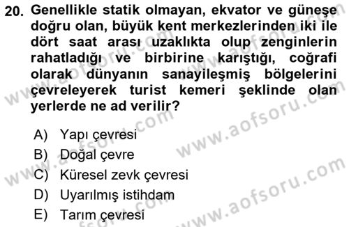 Turizm Sosyolojisi Dersi 2023 - 2024 Yılı Yaz Okulu Sınav Soruları 20. Soru