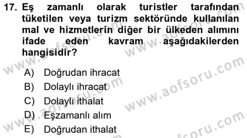 Turizm Sosyolojisi Dersi Ara Sınavı Deneme Sınav Soruları 17. Soru
