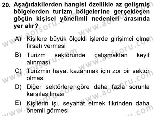 Turizm Sosyolojisi Dersi 2024 - 2025 Yılı (Vize) Ara Sınav Soruları 20. Soru