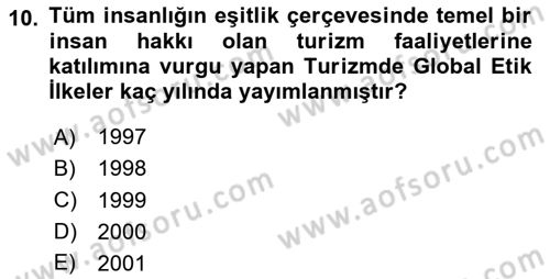 Turizm Sosyolojisi Dersi 2024 - 2025 Yılı (Final) Dönem Sonu Sınav Soruları 10. Soru