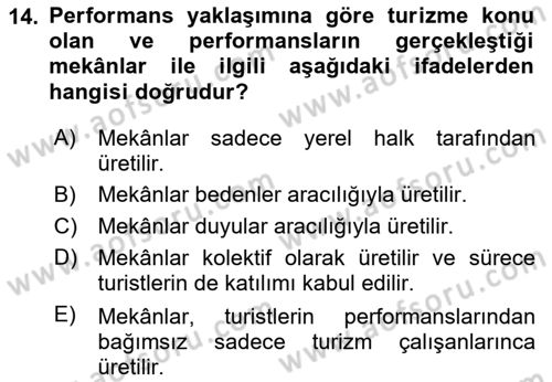 Turizm Sosyolojisi Dersi 2024 - 2025 Yılı (Final) Dönem Sonu Sınav Soruları 14. Soru