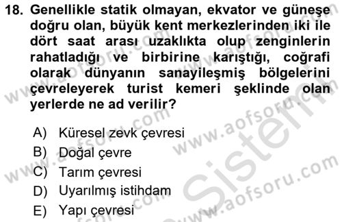 Turizm Sosyolojisi Dersi 2024 - 2025 Yılı (Final) Dönem Sonu Sınav Soruları 18. Soru