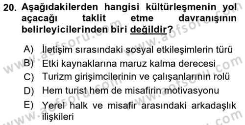 Turizm Sosyolojisi Dersi 2024 - 2025 Yılı Yaz Okulu Sınav Soruları 20. Soru