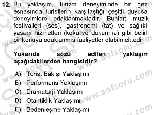 Turizm Sosyolojisi Dersi 2025 - 2026 Yılı (Final) Dönem Sonu Sınav Soruları 12. Soru