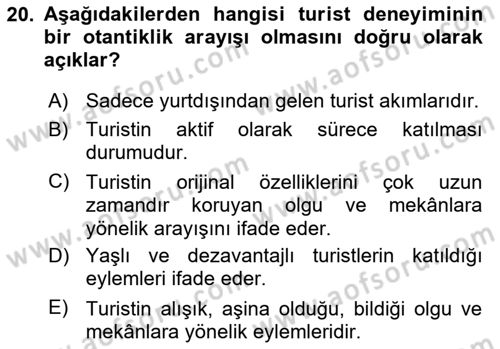 Turizm Sosyolojisi Dersi 2025 - 2026 Yılı (Final) Dönem Sonu Sınav Soruları 20. Soru