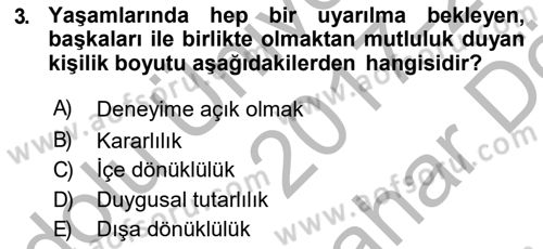 Örgütsel Davranış Dersi 2017 - 2018 Yılı (Vize) Ara Sınavı 3. Soru