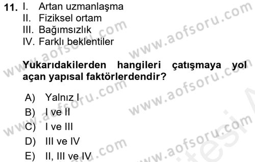 Örgütsel Davranış Dersi 2017 - 2018 Yılı (Final) Dönem Sonu Sınav Soruları 11. Soru