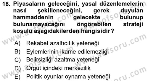 Örgütsel Davranış Dersi 2017 - 2018 Yılı (Final) Dönem Sonu Sınav Soruları 18. Soru