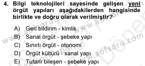 Örgütsel Davranış Dersi 2017 - 2018 Yılı (Final) Dönem Sonu Sınav Soruları 4. Soru