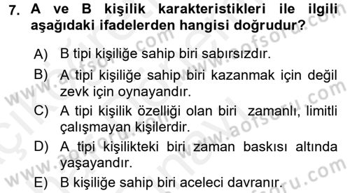 Örgütsel Davranış Dersi 2017 - 2018 Yılı (Final) Dönem Sonu Sınav Soruları 7. Soru