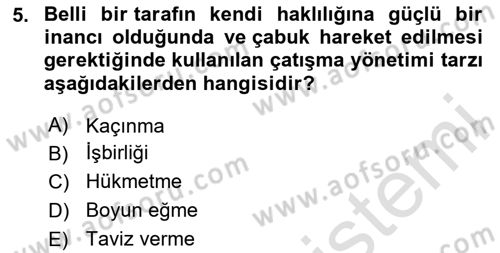Örgütsel Davranış Dersi 2024 - 2025 Yılı (Final) Dönem Sonu Sınav Soruları 5. Soru