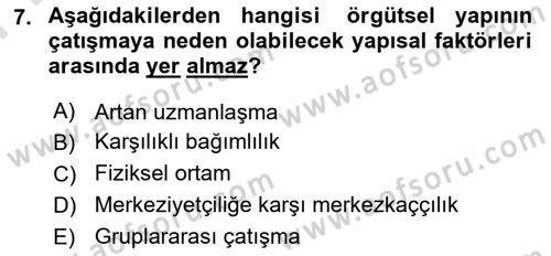 Örgütsel Davranış Dersi 2024 - 2025 Yılı (Final) Dönem Sonu Sınav Soruları 7. Soru