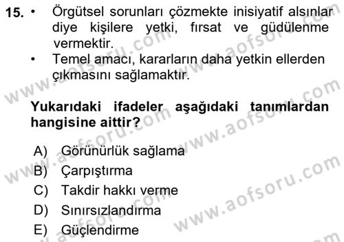 Örgütsel Davranış Dersi 2024 - 2025 Yılı Yaz Okulu Sınav Soruları 15. Soru
