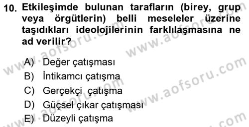 Örgütsel Davranış Dersi 2025 - 2026 Yılı (Final) Dönem Sonu Sınav Soruları 10. Soru