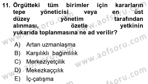 Örgütsel Davranış Dersi 2025 - 2026 Yılı (Final) Dönem Sonu Sınav Soruları 11. Soru