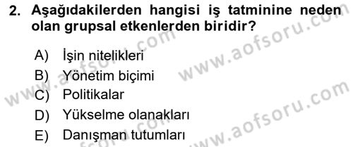 Örgütsel Davranış Dersi 2025 - 2026 Yılı (Final) Dönem Sonu Sınav Soruları 2. Soru