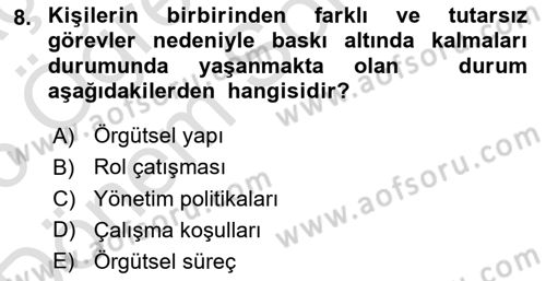 Örgütsel Davranış Dersi 2025 - 2026 Yılı (Final) Dönem Sonu Sınav Soruları 8. Soru