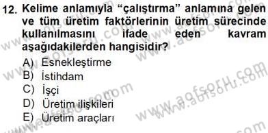 Sosyoloji 1 Dersi 2012 - 2013 Yılı (Vize) Ara Sınav Soruları 12. Soru