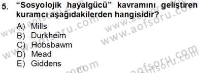 Sosyoloji 1 Dersi 2012 - 2013 Yılı (Vize) Ara Sınav Soruları 5. Soru