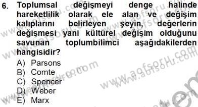 Sosyoloji 1 Dersi Ara Sınavı Deneme Sınav Soruları 6. Soru