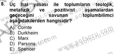 Sosyoloji 1 Dersi 2012 - 2013 Yılı (Vize) Ara Sınav Soruları 8. Soru
