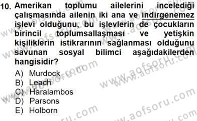 Sosyoloji 1 Dersi 2012 - 2013 Yılı (Final) Dönem Sonu Sınav Soruları 10. Soru